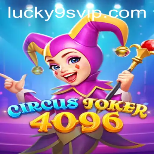 CircusJoker4096: A New Era of Gaming Entertainment