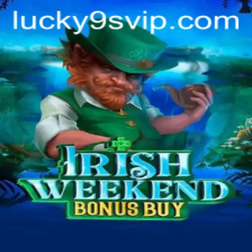 Experience the Thrill of IrishWeekendBonusBuy: A Dive into the Celtic Gaming Adventure