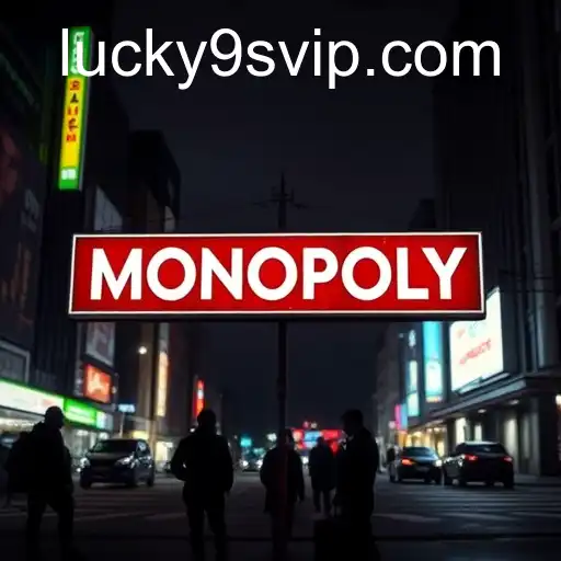 Understanding Monopoly: A Comprehensive Exploration